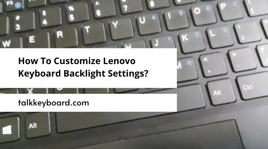 How-To-Customize-Lenovo-Keyboard-Backlight-Settings.jpg