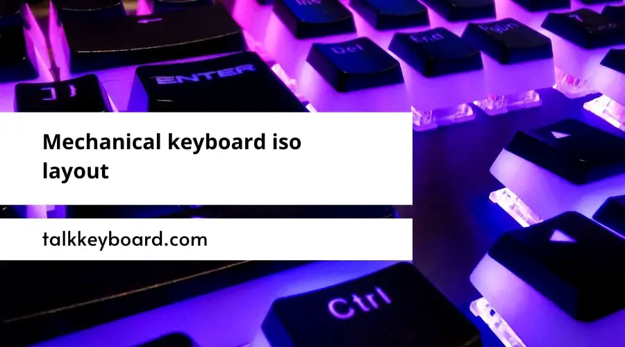 Mechanical-keyboard-iso-layout.jpg